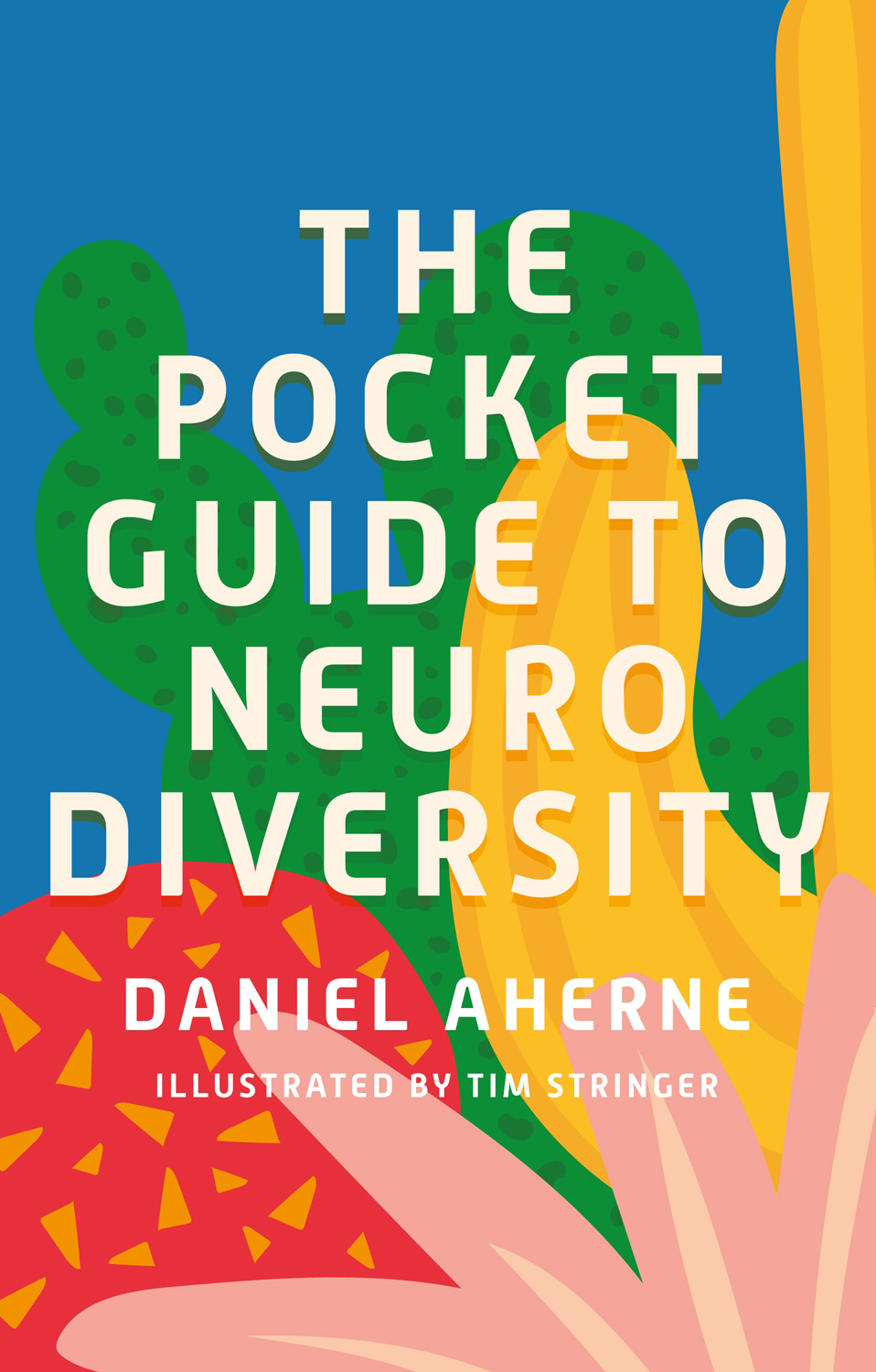 The Pocket Guide to Neurodiversity - Daniel Aherne